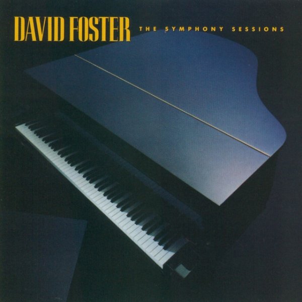 David Foster The Symphony Sessions, 1988