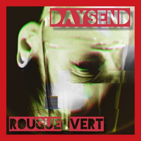 Daysend Rouge vert, 2020