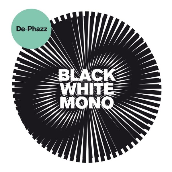 De-Phazz Black White Mono, 2018