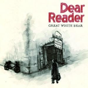 Album Dear Reader - Great White Bear