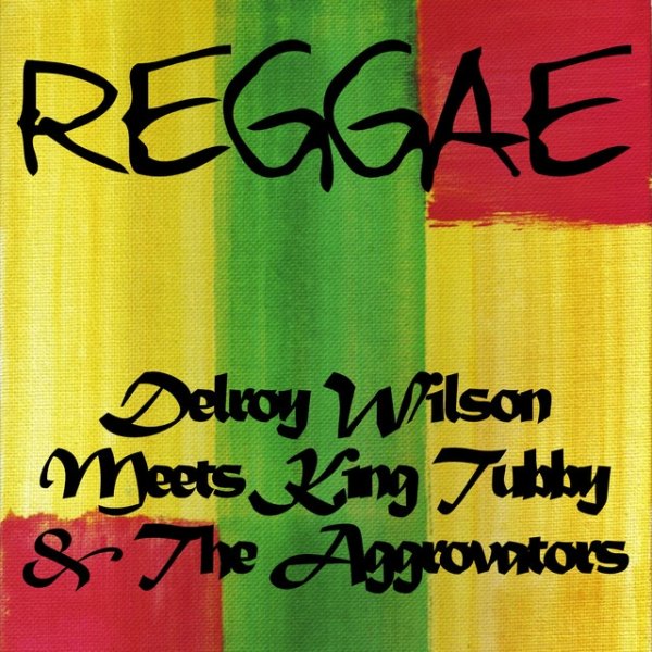 Album Delroy Wilson - Delroy Wilson Meets King Tubby & The Aggrovators