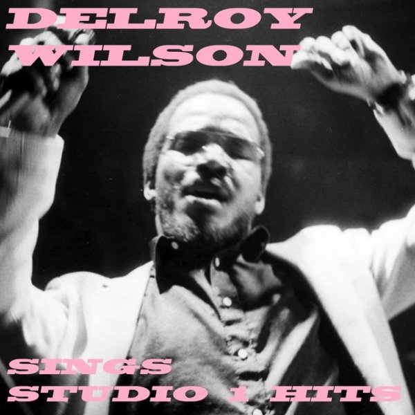 Delroy Wilson Sings Studio 1 Hits Album 