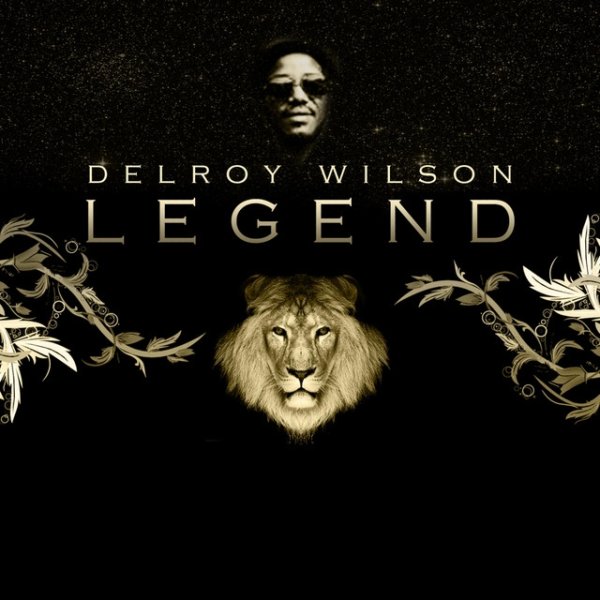 Delroy Wilson Legend, 2010