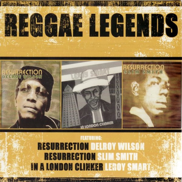 Reggae Legends featuring Delroy Wilson, Slim Smith, & Leroy Smart Album 