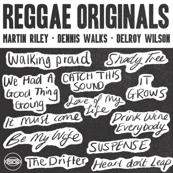 Reggae Originals: Delroy Wilson, Dennis Walks & Martin Riley Album 