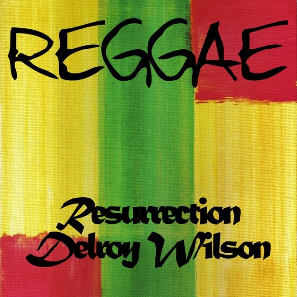 Reggae Resurrection Delroy Wilson Album 