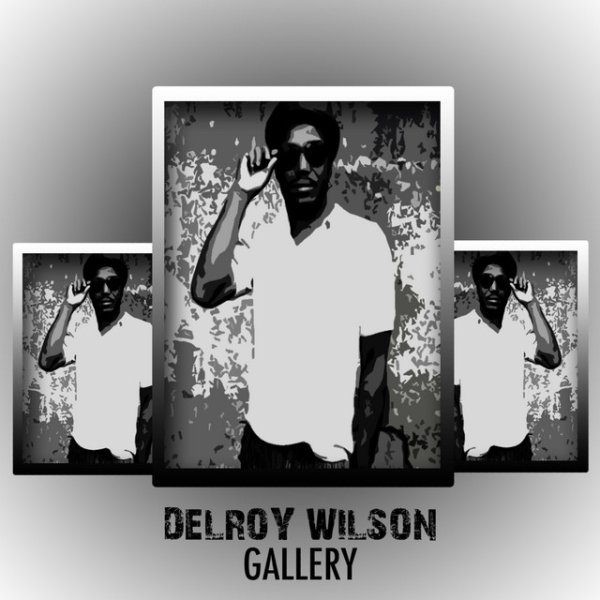 Album Delroy Wilson - The Reggae Artists Gallery