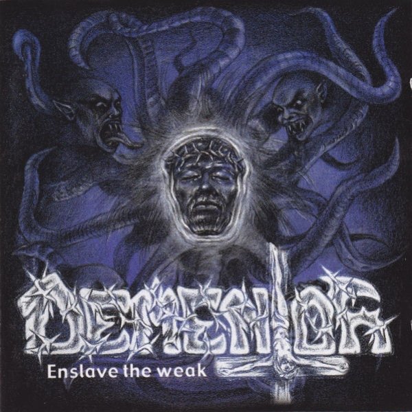 Dementor Enslave The Weak, 2001