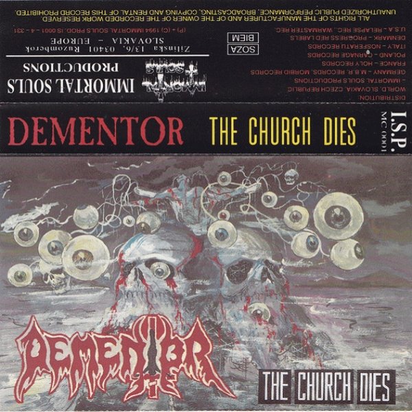 Dementor The Church Dies, 1994