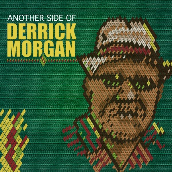 Another Side of Derrick Morgan Album 