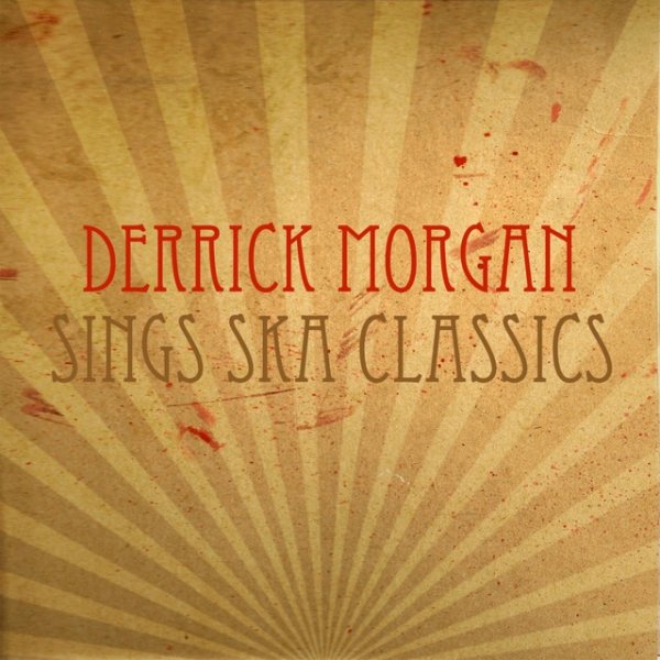 Derrick Morgan Sings Ska Classics Album 