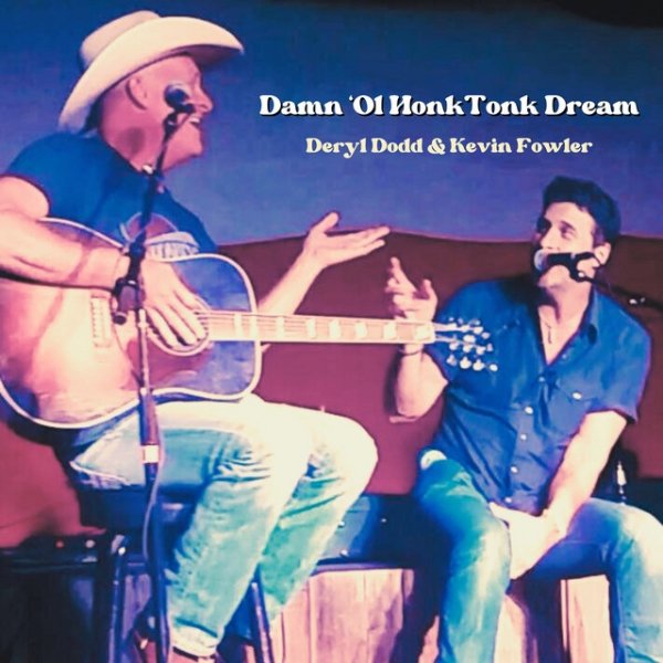 Album Deryl Dodd - Damn Ol Honky Tonk Dream