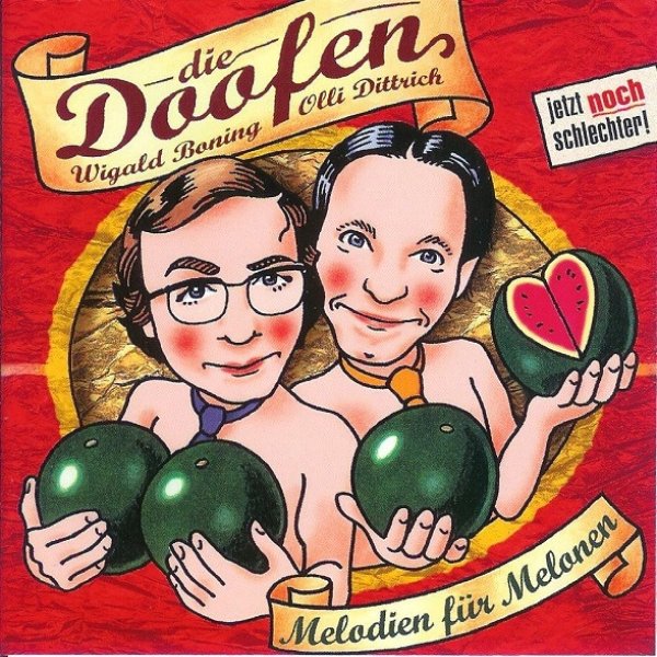 Die Doofen Melodien Für Melonen, 1996