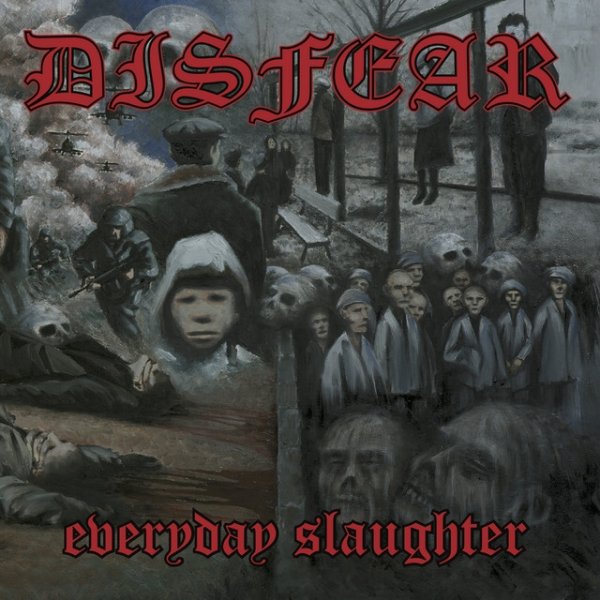 Disfear Everyday Slaughter, 1997