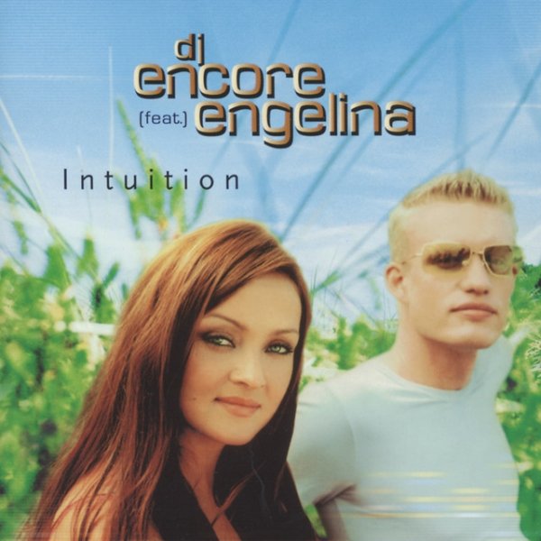 DJ Encore Intuition, 2001