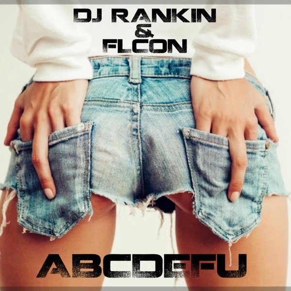 Album DJ Rankin - Abcdefu