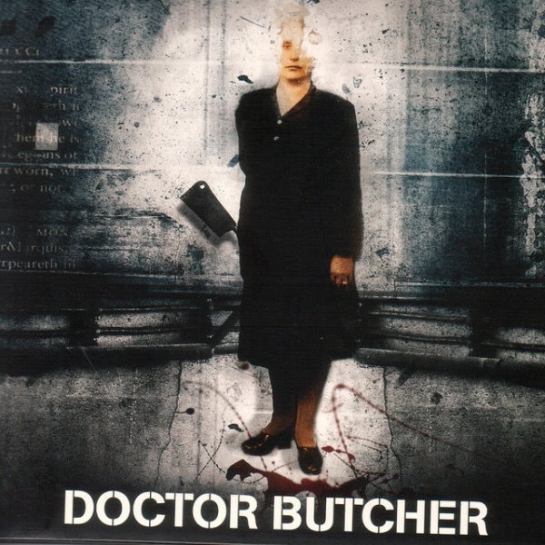 Doctor Butcher Album 