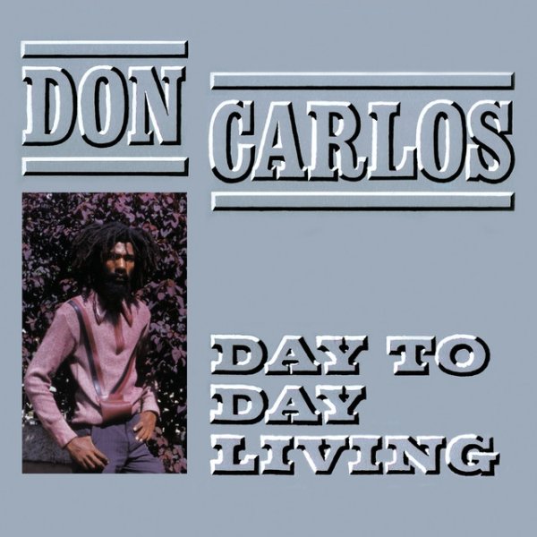 Don Carlos Day To Day Living, 1982