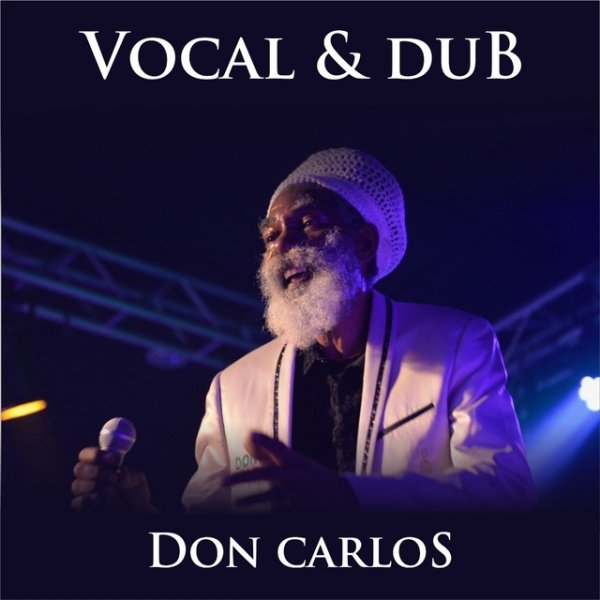 Don Carlos Vocal & Dub Album 