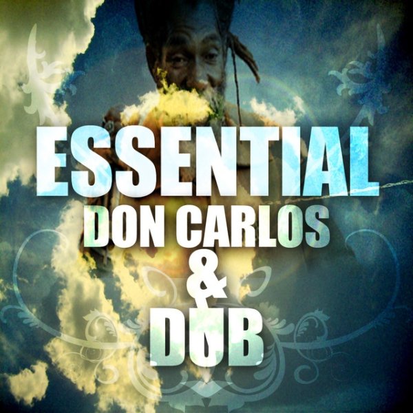 Don Carlos Essential Don Carlos & Dubs, 2011