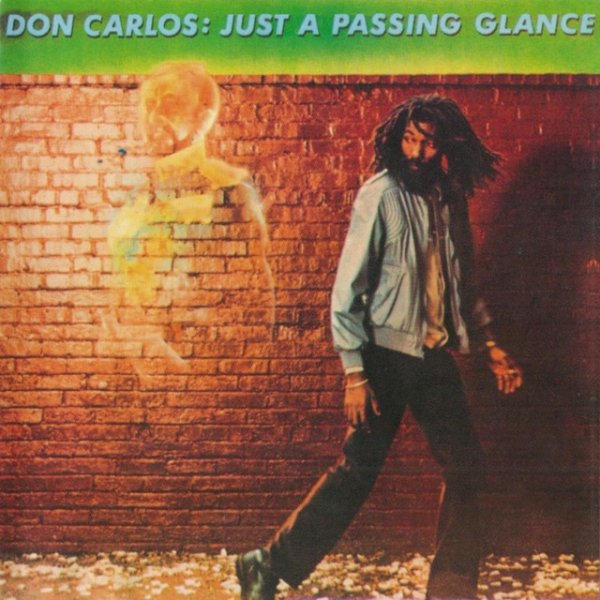 Don Carlos Just A Passing Glance, 2011