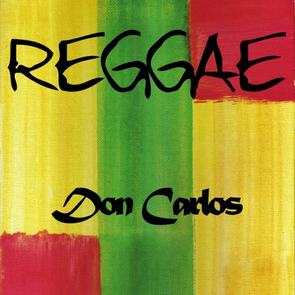 Don Carlos Reggae Don Carlos, 2014