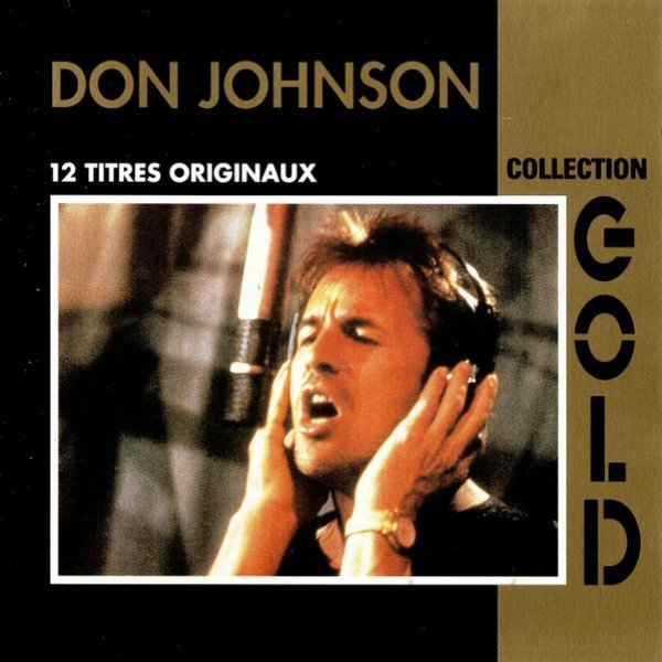 Don Johnson Collection Gold, 1992