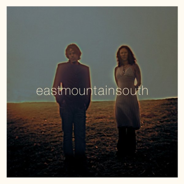 Eastmountainsouth Eastmountainsouth, 2003