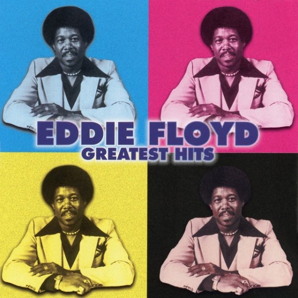 Eddie Floyd Eddie Floyd: Greatest Hits, 1983