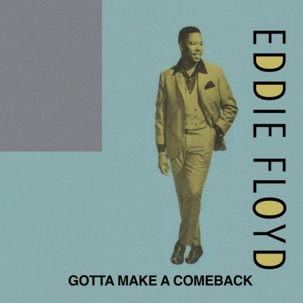 Eddie Floyd Gotta Make a Comeback, 1988