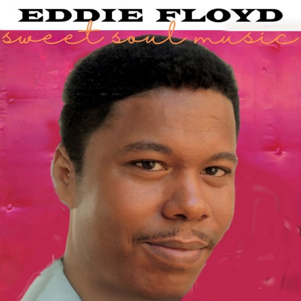 Eddie Floyd Sweet Soul Music, 1994