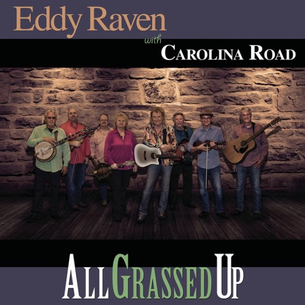 Album Eddy Raven - All Grassed Up