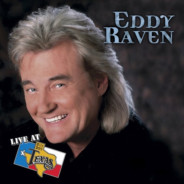 Album Eddy Raven - Live at Billy Bob