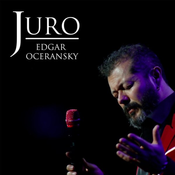 Album Edgar Oceransky - Juro