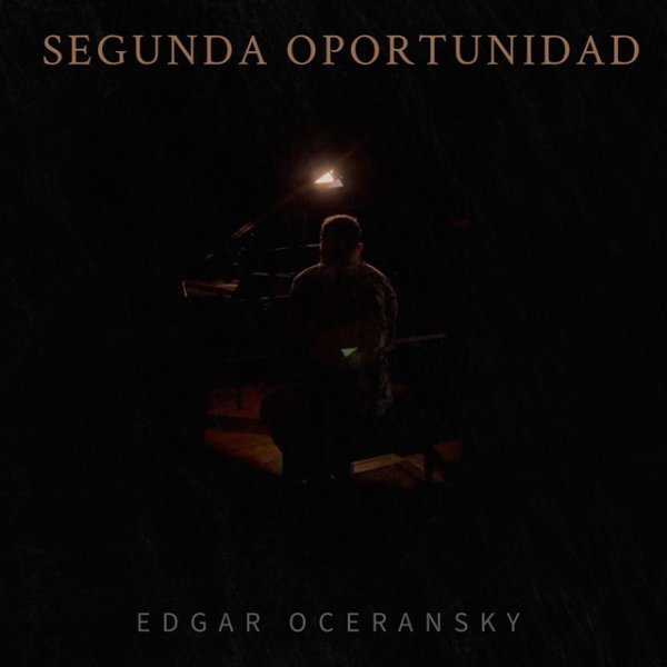 Edgar Oceransky Segunda Oportunidad, 2023