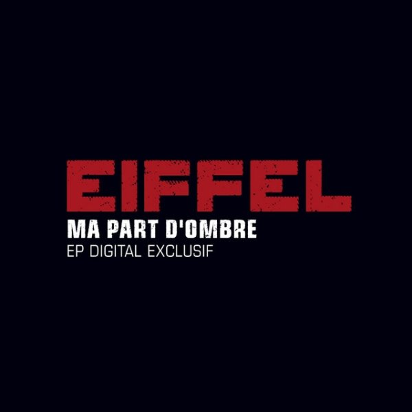 Album Eiffel - Ma Part D