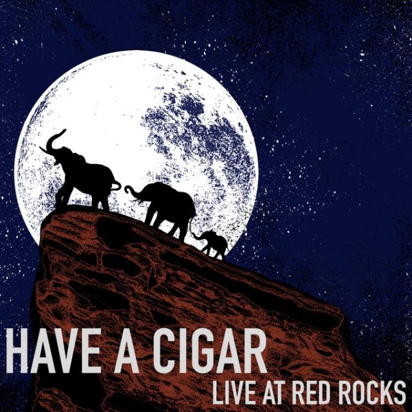 Elephant Revival Have a Cigar, 2018