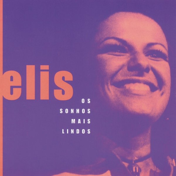 Elis Regina Os Sonhos Mais Lindos, 2000