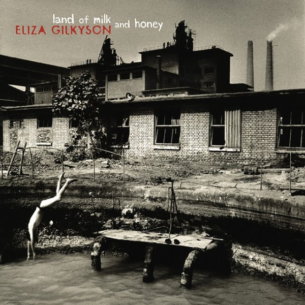 Album Eliza Gilkyson - Land of Milk and Honey