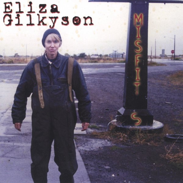 Album Eliza Gilkyson - Misfits