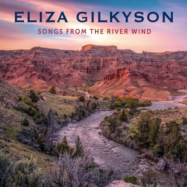 Eliza Gilkyson Songs from the River Wind, 2022