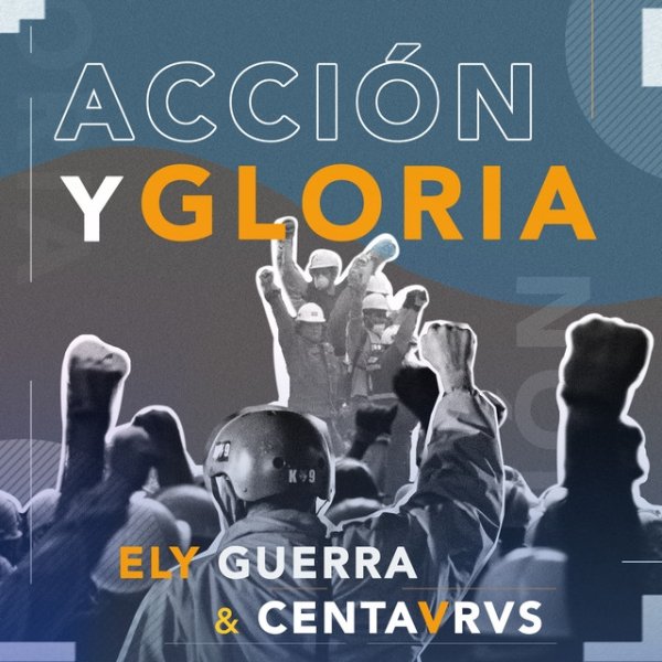 Acción y Gloria Album 