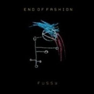 Album End of Fashion - Fussy