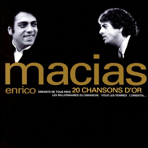 Enrico Macias 20 Chansons D'or, 1998