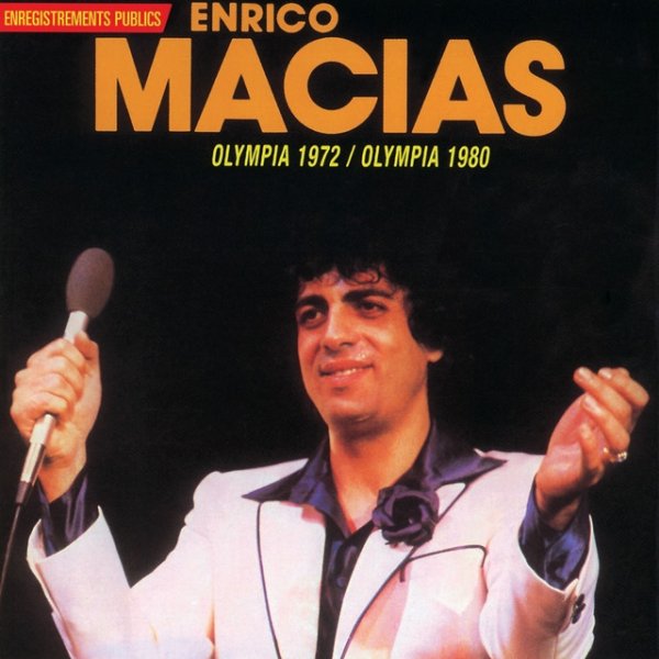 Enrico Macias Olympia 1972-1980, 2004