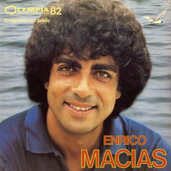 Enrico Macias Olympia 82, 1982