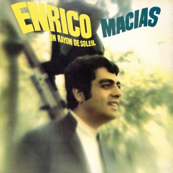 Enrico Macias Un rayon de soleil, 1968