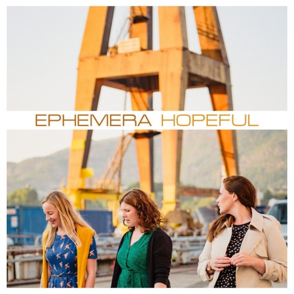 Album Ephemera - Hopeful