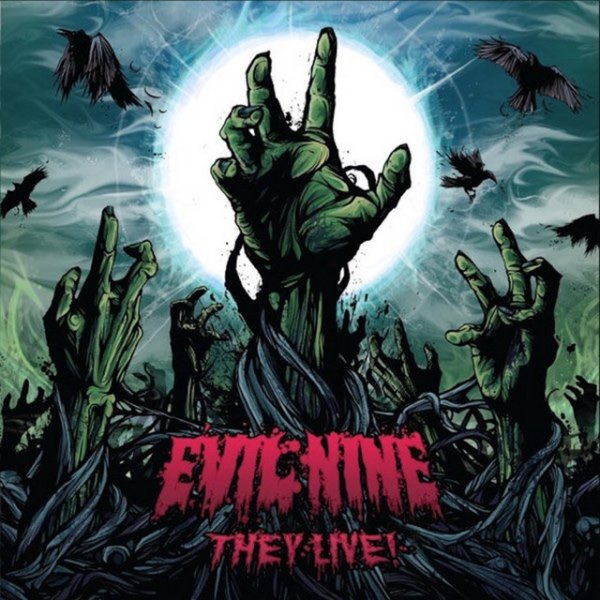 Album Evil Nine - They Live!