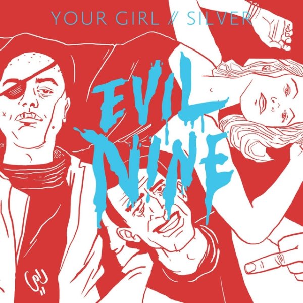 Evil Nine Your Girl, 2014